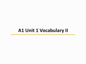 A1 Unit 1 Vocabulary II: Family Terms