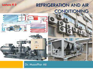 Lecture 2: Refrigeration and Air Conditioning