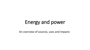 Energy and Power: Sources, Uses, Impacts Overview