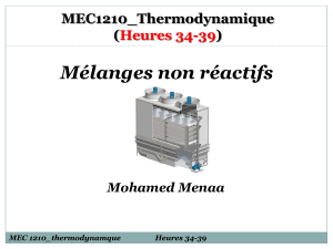 Thermodynamique : M&eacute;langes non r&eacute;actifs (Heures 34-39)