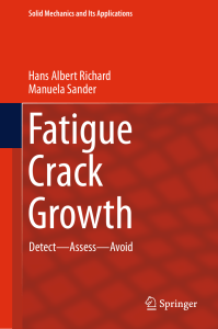 Fatigue Crack Growth: Detect, Assess, Avoid