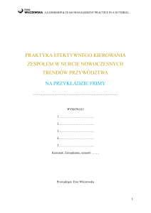 Praktyka nowoczesnego przyw&oacute;dztwa i zarządzania zespołem &ndash; raport projektu