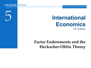 Factor Endowments & Heckscher-Ohlin Theory - International Economics