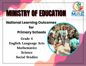 Grade 4 National Learning Outcomes - Guyana Ministry of Education
