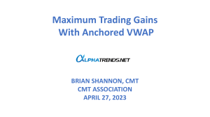 Maximum Trading Gains With Anchored VWAP