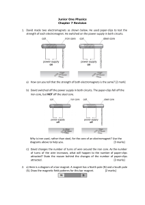 Junior One Physics Chapter 7 Revision: Electromagnets & Magnets
