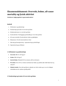 Overv&aelig;gt, fedme og fysisk aktivitet: Eksamensdokument