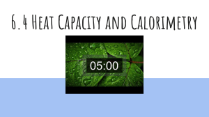 Heat Capacity and Calorimetry