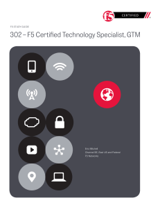 F5 GTM 302 Study Guide: Certified Technology Specialist