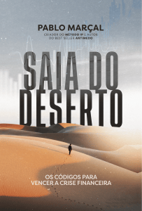 Saia do Deserto: C&oacute;digos para Vencer a Crise Financeira