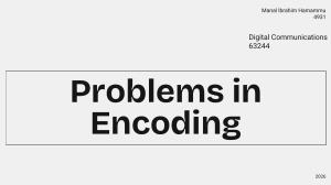 Digital Communications: Problems in Encoding