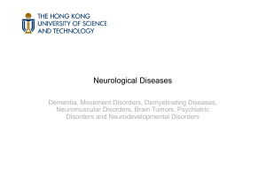 Neurological Diseases: Dementia, Movement Disorders, MS, ALS, Brain Tumors