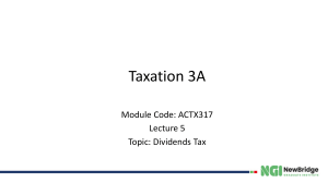 Taxation 3A Lecture 5: Dividends Tax