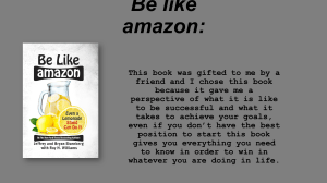 Be Like Amazon: Applying Amazon's Principles to Any Business