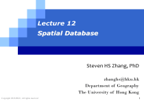 Lecture 12: Spatial Database