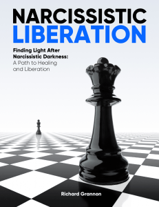 Narcissistic Liberation: Healing After Narcissistic Abuse