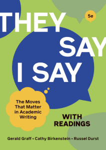 They Say I Say: Academic Writing Textbook