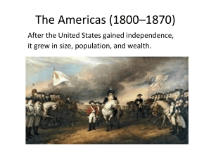 The Americas 1800-1870 History
