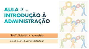 Introdu&ccedil;&atilde;o &agrave; Administra&ccedil;&atilde;o - Aula 2