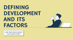Defining Development and Its Factors: Indicators of Economic, Social, and Environmental Development