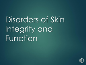 Disorders of Skin Integrity and Function: Educational Guide