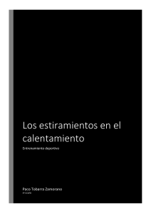 Estiramientos en el calentamiento: an&aacute;lisis y beneficios