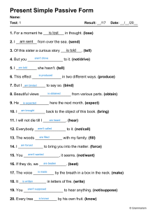 Present Simple Passive Form Test