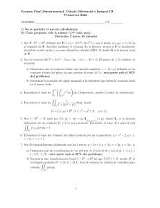 Examen Final: C&aacute;lculo III