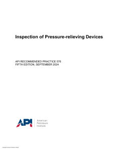 API RP 576: Inspection of Pressure-Relieving Devices