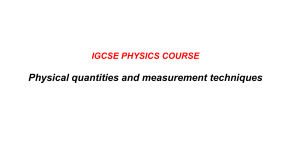 IGCSE Physics: Physical Quantities & Measurement