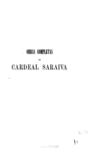 Obras Completas do Cardeal Saraiva: An&aacute;lise Hist&oacute;rica e Liter&aacute;ria