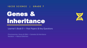 IGCSE Science: Genes & Inheritance