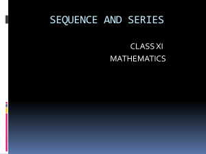Class 11 Maths: Sequence and Series