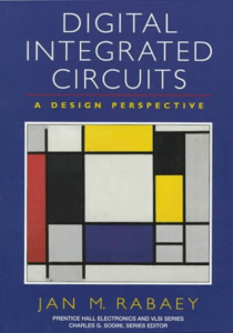 Digital Integrated Circuits: A Design Perspective Textbook