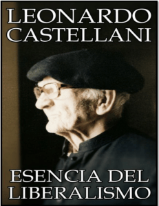 Esencia del Liberalismo - Leonardo Castellani
