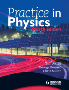 Practice in Physics Fourth Edition Textbook by Akrill, Bennet, Millar