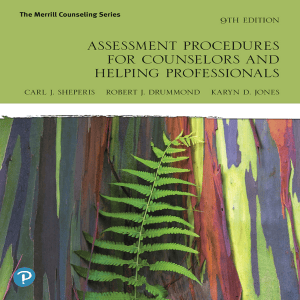 Assessment procedures for counselors and helping -- Robert Drummond; Carl Sheperis; Karyn Dayle Jones