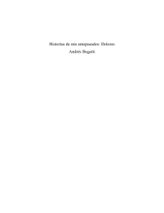 Historias de mis antepasados: Dolores - Andr&eacute;s Bugatti