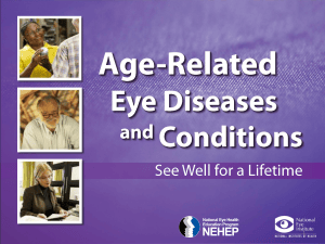 Age-Related Eye Diseases: See Well for a Lifetime