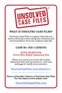 Unsolved Case Files: Catherine Fox Murder Mystery