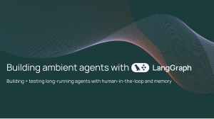 Building Ambient Agents with LangGraph Tutorial