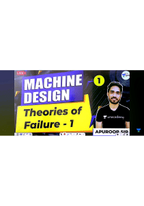 Machine Design: Theories of Failure - 1