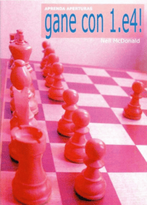 Aprenda Aperturas de Ajedrez: Gane con 1.e4!