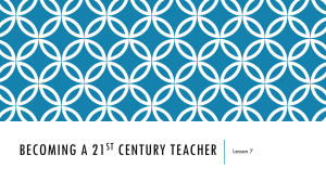 Becoming a 21st Century Teacher: Lesson 7 Classroom Management