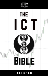 The ICT Bible: Algorithmic Price Action Guide