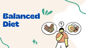 Balanced Diet: Importance, Nutrients, and Daily Life