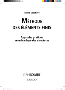 M&eacute;thode des &eacute;l&eacute;ments finis : Approche pratique en m&eacute;canique des structures
