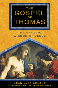 The Gospel of Thomas: Gnostic Wisdom of Jesus