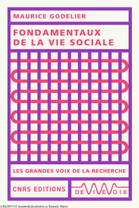 Fondamentaux de la vie sociale - Maurice Godelier