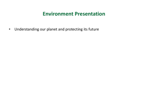 Environment Presentation: Understanding Our Planet
